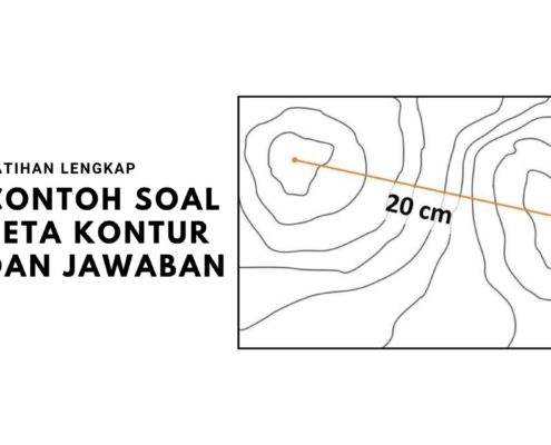 Contoh Soal Peta Kontur dan Jawabannya