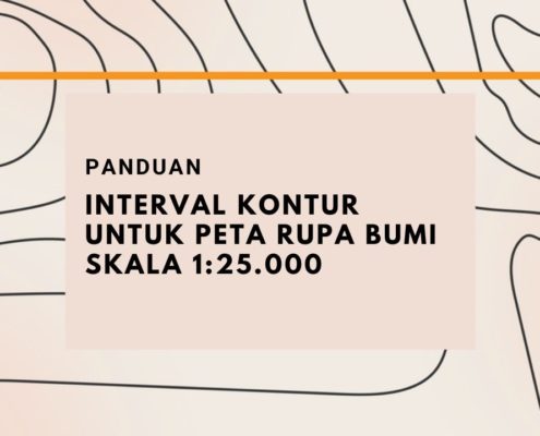 Interval Kontur untuk Peta Rupa Bumi Skala 1:25.000