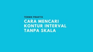 Cara Mencari Kontur Interval Tanpa Skala