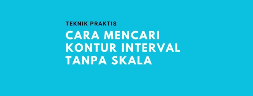 Cara Mencari Kontur Interval Tanpa Skala