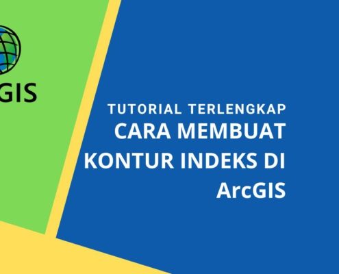 Cara Membuat Kontur Indeks di ArcGIS