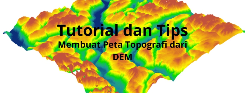 Membuat Peta Topografi dari DEM