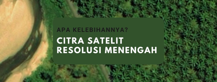 Citra Satelit Resolusi Menengah