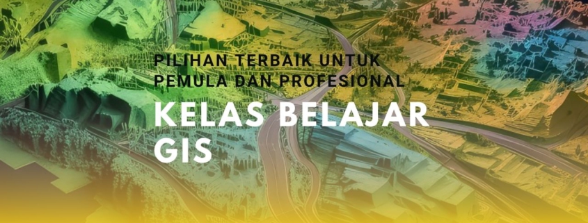 Kelas Belajar GIS