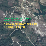 Cara Membuat Peta di Google Earth