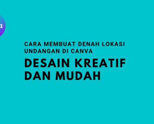 Cara Membuat Denah Lokasi Undangan di Canva