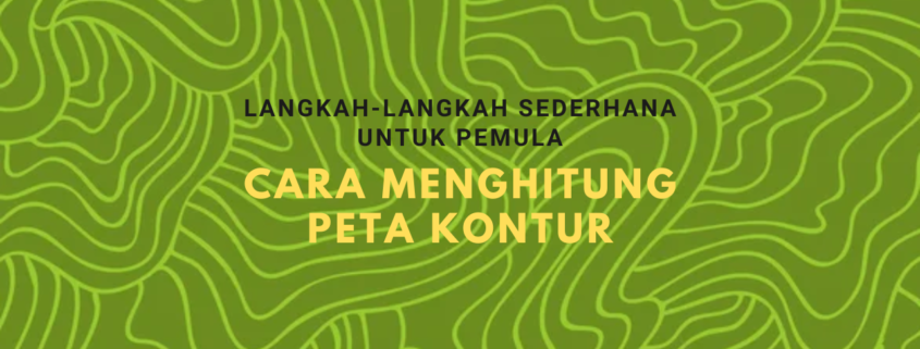 Cara Menghitung Peta Kontur