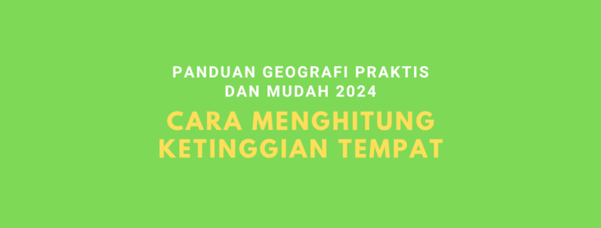 Cara Menghitung Ketinggian Tempat